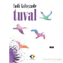 Tuval - Fadi Kılıçzade