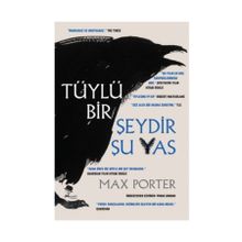 Tüylü Bir Şeydir Şu Yas - Max Porter