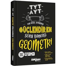 Tyt Ayt Geometri Güçlendiren Soru Bankası Ankara Yayıncılık