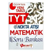 TYT Nokta Atışı Matematik Konu Özetli Soru Bankası Dahi Adam Yayınları