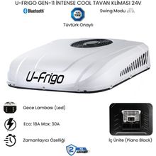 U-Frigo Araç Tavan Park Kliması 24V 30 Amper Gen-11 Intense Cool (Tır,kamyon,kamyonet,iş Makinesi)