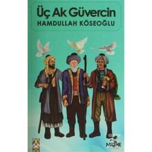 Üç Ak Güvercin-Hamdullah Köseoğlu