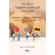 Üç Dilli Turizm Terimleri Sözlüğü - Gülnaz Kurt