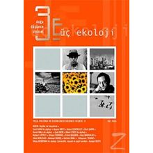 Üç Ekoloji Sayı: 8 Doğa, Düşünce, Siyaset - Kolektif