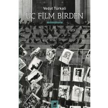 Üç Film Birden - Vedat Türkali