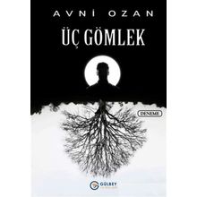 Üç Gömlek - Avni Ozan
