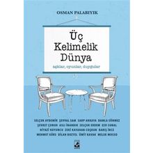 Üç Kelimelik Dünya - Osman Palabıyık