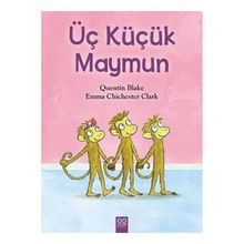 Üç Küçük Maymun - Quentin Blake