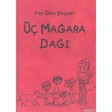 Üç Mağara Dağı - Per Olov Enquist