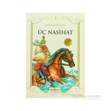 ÜÇ NASIHAT - ÖMER SEYFETTIN
