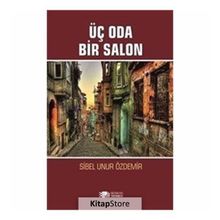 Üç Oda Bir Salon - Sibel Unur Özdemir