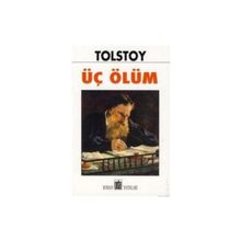 ÜÇ ÖLÜM - LEV NİKOLAYEVİÇ TOLSTOY (ISBN:9789753853705)