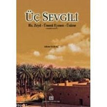 ÜÇ SEVGILI - ADEM SARAÇ