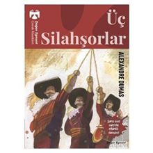 Üç Silahşorlar - Alexandre Dumas - Doğan Egmont Yayıncılık