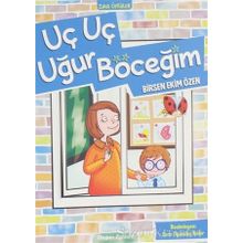 Uç Uç Uğur Böceğim - Birsen Ekim Özen