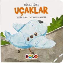 Uçaklar - Taşıtlar Serisi - Monica Lopez