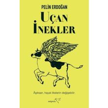 Uçan İnekler - Pelin Erdoğan