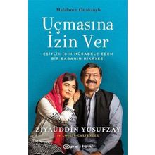 Uçmasına İzin Ver - Ziyaüddin Yusufzay