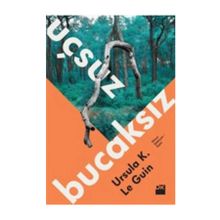 Uçsuz Bucaksız - ursula kroeber le guin