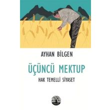Üçüncü Mektup - Hak Temelli Siyaset - Vivo Yayınevi