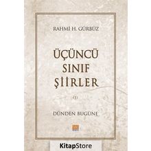Üçüncü Sınıf Şiirler - Rahmi H. Gürbüz