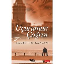 Uçurum Çağrısı - Sadettin Kaplan