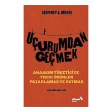 Uçurumdan Geçmek - Geoffrey A. Moore