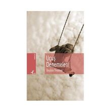 UÇUŞ DENEMELERI - İBRAHİM TENEKECI