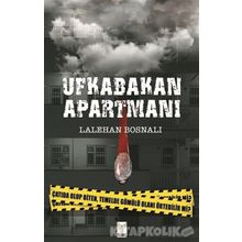 Ufkabakan Apartmanı - Lalehan Bosnalı