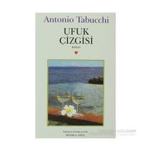 UFUK ÇİZGİSİ - ANTONIO TABUCCHI