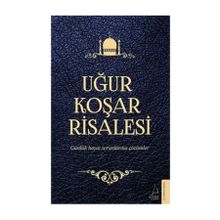 Uğur Koşar Risalesi - Uğur Koşar