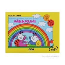 Uğurböceği Sevecen ile Salyangoz Tomurcuk 02 - Gökkuşağı - Erika Bartos