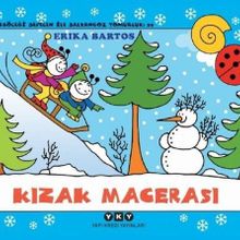 Uğurböceği Sevecen ile Salyangoz Tomurcuk - Erika Bartos