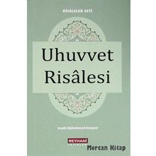 UHUVVET RISALESI - BEDİÜZZAMAN SAID NURSI