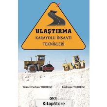 Ulaştırma Karayolu İnşaatı Teknikleri - Yüksel Furkan Yıldırım