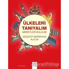 Ülkeleri Tanıyalım Mirketleri Bulalım Dedektif Sertifikası Alalım - Paul Moran