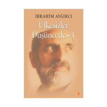 Ülkesizler Düşüncede -1 - İbrahim Ayğırcı
