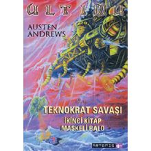 ULTIMA TEKNOKRAT SAVAŞI KITAP 2: MASKELI BALO - AUSTEN ANDREWS