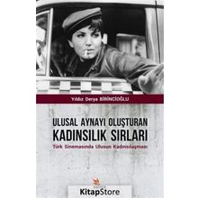 Ulusal Aynayı Oluşturan Kadınsılık Sırları - Yıldız Derya Birincioğlu