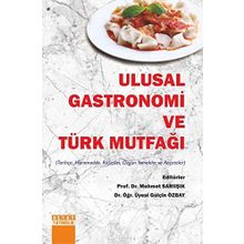 Ulusal Gastronomi Ve Türk Mutfaği - Mehmet Sarıışık