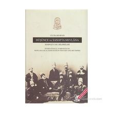 ULUSLARARASI DÜŞÜNCE VE SANATTA MEVLANA SEMPOZYUMU BILDIRILERI (CILTLI) - KOMISYON