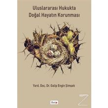 Uluslararası Hukukta Doğal Hayatın Korunması Beta Yayınları