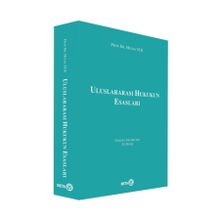 Uluslararası Hukukun Esasları - Melda Sur