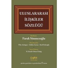 Uluslararası İlişkiler Sözlüğü - Faruk Sönmezoğlu