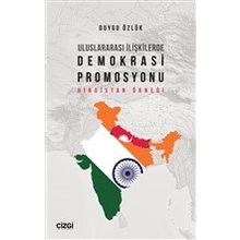 Uluslararası İlişkilerde Demokrasi Promosyonu - Duygu Özlük