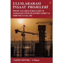 Uluslararası İnşaat Projeleri - Tahsin Ertürk