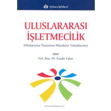 Uluslararası İşletmecilik - Kuram ve Uygulama - Kolektif