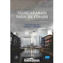 Uluslararası Para ve Finans - Michael Melvin Hüseyin Mahir Fisunoğlu Ahmet Şengönül Stefan C. Norrbin