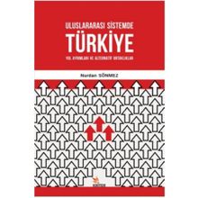 Uluslararası Sistemde Türkiye - Nurdan Sönmez