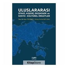 Uluslararası Siyasi, Askeri, Ekonomik ve Sosyo-Kültürel Örgütler - Güney Ferhat Batı c ugur ozgoker